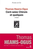 Thomas Heams-Ogus - Cent seize chinois et quelques.