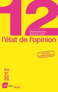 Olivier Duhamel et Edouard Lecerf - L'état de l'opinion.