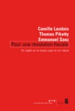 Camille Landais et Thomas Piketty - Pour une révolution fiscale - Un impôt sur le revenu pour le XXIe siècle.