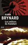 Karin Brynard - Les milices du Kalahari.