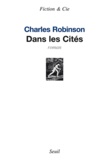 Charles Robinson - Dans les Cités.