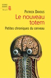 Patrick Davous - Le nouveau totem - Petites chroniques du cerveau.