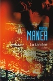 Norman Manea - La tanière.