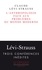 Claude Lévi-Strauss - L'Anthropologie face aux problèmes du monde moderne.