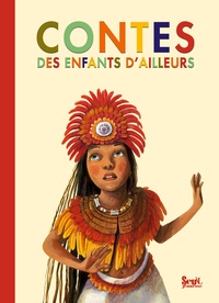 Céline Ripoll et Nora Aceval - Contes des enfants d'ailleurs.