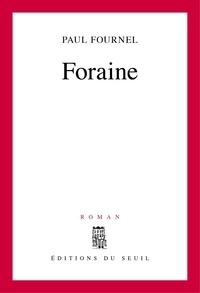 Paul Fournel - Foraine.