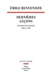 Emile Benvéniste - Dernières leçons - Collège de France 1968 et 1969.