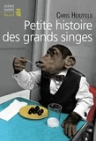 Chris Herzfeld - Petite histoire des grands singes.