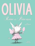 Ian Falconer - Olivia, reine des princesses.