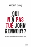 Vincent Quivy - Qui n'a pas tué John Kennedy ?.