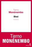 Tierno Monénembo - Bled.