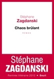 Stéphane Zagdanski - Chaos brûlant.