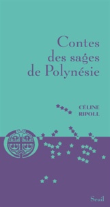 Céline Ripoll - Contes des sages de Polynésie.