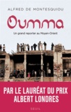 Alfred de Montesquiou - Oumma - Un grand reporter au Moyen-Orient.