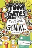 Liz Pichon - Tom Gates Tome 3 : Tout est génial (ou presque...).