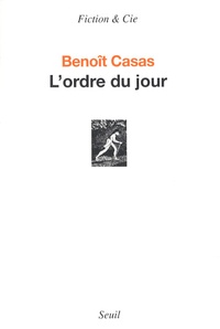 Benoît Casas - L'ordre du  jour.