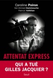 Caroline Poiron et Sid Ahmed Hammouche - Attentat Express.