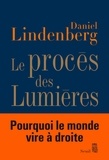 Daniel Lindenberg - Le procès des Lumières - Essai sur la mondialisation des idées.