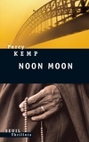 Percy Kemp - Noon Moon - Le mercredi des Cendres.