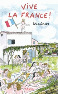 Georges Wolinski - Vive la France !.