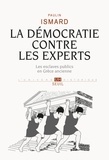 Paulin Ismard - La démocratie contre les experts - Les esclaves publics en Grèce ancienne.