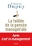 François Dupuy - Lost in management - Tome 2, La faillite de la pensée managériale.