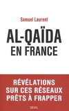Samuel Laurent - Al-Qaïda en France.