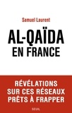 Samuel Laurent - Al-Qaïda en France.