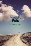Marcello Fois - C'est à toi.