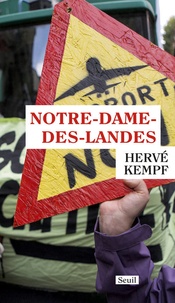 Hervé Kempf - Notre-Dame-des-Landes.
