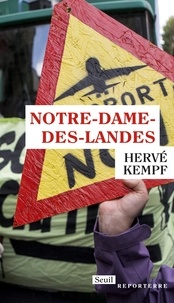 Hervé Kempf - Notre-Dame-des-Landes.