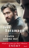 José Saramago - L'autre comme moi.