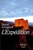 Henri Gougaud - L'expédition.