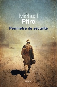 Michael Pitre - Périmètre de sécurité.