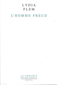 Lydia Flem - L'homme Freud.