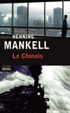 Henning Mankell - Le chinois.