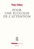 Yves Citton - Pour une écologie de l'attention.