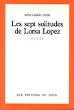 Sony Labou Tansi - Les Sept Solitudes de Lorsa Lopez.