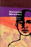 Henning Mankell - Comedia infantil.