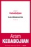 Aram Kebabdjian - Les désoeuvrés.