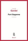 Louis Gardel - Fort Saganne.