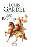 Louis Gardel - Dar Baroud.