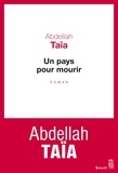 Abdellah Taïa - Un pays pour mourir.