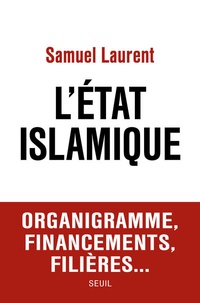 Samuel Laurent - LEtat Islamique.