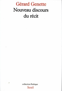 Gérard Genette - Nouveau discours du récit.