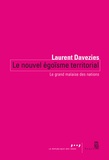 Laurent Davezies - Le Nouvel Egoïsme territorial - Le grand malaise des nations.