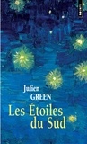 Julien Green - Les Étoiles du sud.