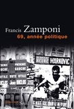 Francis Zamponi - 69, année politique.