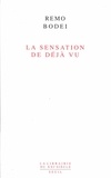 Remo Bodei - La Sensation de déjà vu.