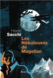 Henri Sacchi - Les Nébuleuses de Magellan.